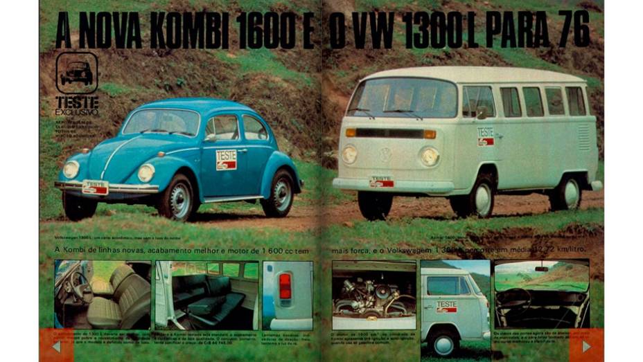 Novembro de 1975 - linha 76: priorizando a economia de gasolina, Fusca 1300 fez em média 12,7 km/l | <a href="https://quatrorodas.abril.com.br/acervodigital/home.aspx?edicao=184&pg=44" target="_blank" rel="migration">Veja a matéria completa no Acervo Digital</a>