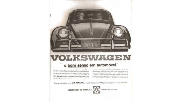 No começo, elas eram mais comedidas, como esta do Fusca, ressaltando ser um carro "de bom senso". No começo, elas eram mais comedidas, como esta do Fusca, ressaltando ser um carro "de bom senso".
