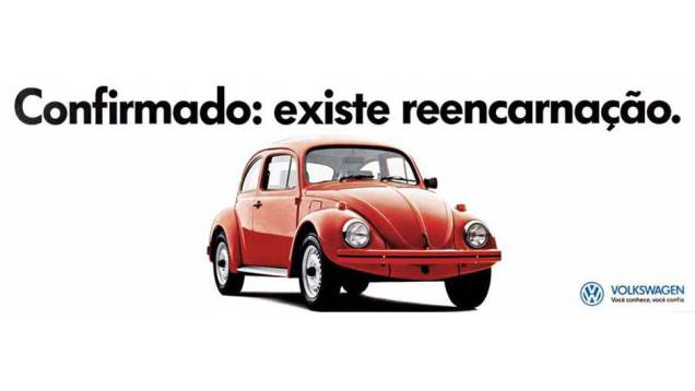 Reencarnação? Era a retomada da produção do Fusca! Reencarnação? Era a retomada da produção do Fusca!