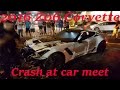 Z06 corvette crash at car meet