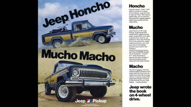 13) Jeep J-10 Honcho (1976-1983) - Com eixos mais longos, pneus de 31 polegadas, motor V8 opcional, tração 4x4, esse pacote de equipamentos variou a cada ano, mas deu um tempero mais esportivo e aguerrido à picape Gladiator