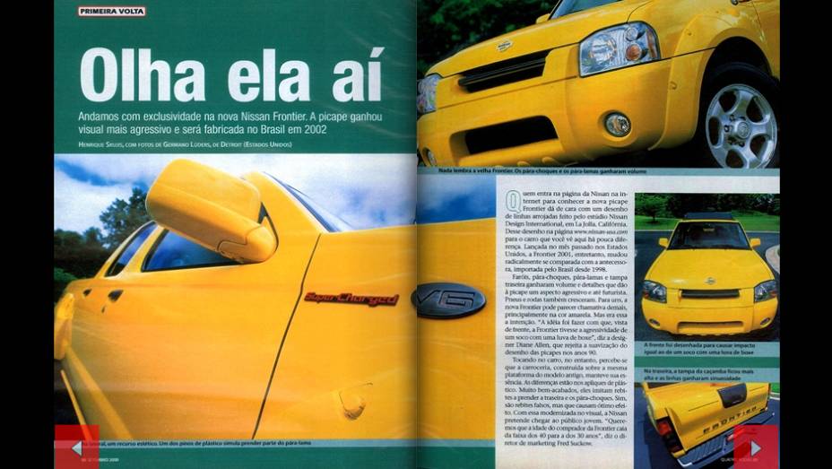 No mesmo mês que a Dodge Dakota ganhava a versão Cabine dupla demos uma volta com exclusividade na nova geração da Nissan Frontier | <a href="https://quatrorodas.abril.com.br/acervodigital/home.aspx?edicao=482&pg=89" target="_blank" rel="migration">Confira</a>