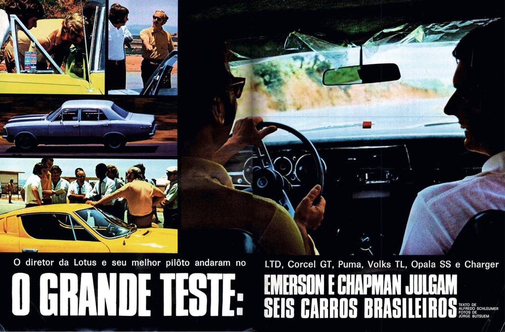 Emerson Fittipaldi e Colin Chapman: os campeões testaram seis carros brasileiros: Puma, Opala S, VW TL, Charger RT, Corcel GT e o Landau