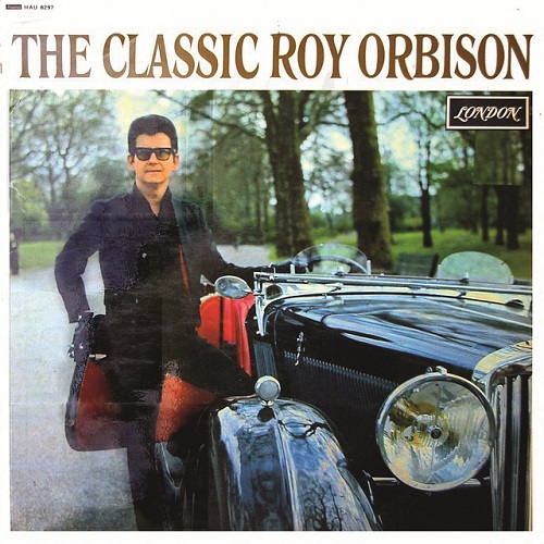 The Classic Roy Orbison The Classic Roy Orbison