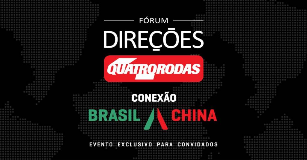 Fórum Direções QUATRO RODAS: conexão Brasil-China debaterá o presente e futuro dos carros chineses